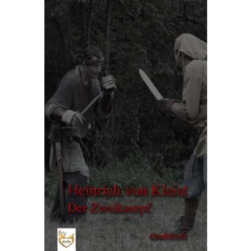 Der Zweikampf (Grossdruck) Paperback, Createspace Independent Publishing Platform