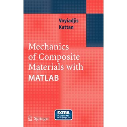 Mechanics of Composite Materials with MATLAB Hardcover, Springer