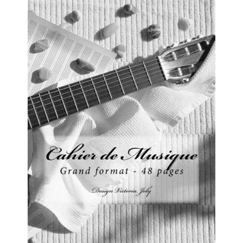 Cahier de Musique Grand Format 48 Pages: Design Original Type 4 Paperback, Createspace Independent Publishing Platform