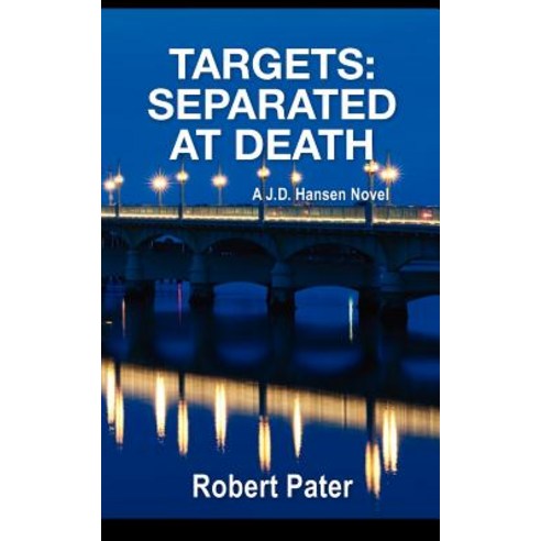 Targets: Separated at Death Paperback, Createspace Independent Publishing Platform
