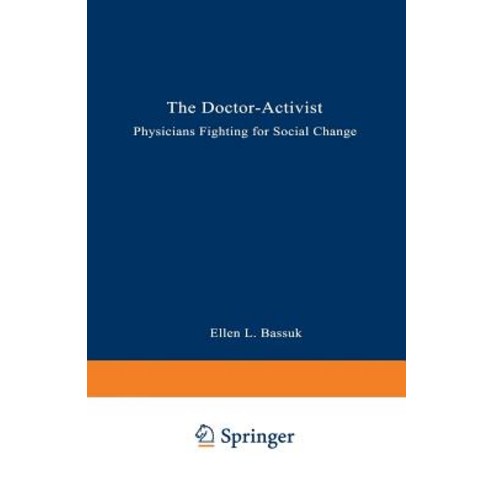 The Doctor-Activist Paperback, Springer