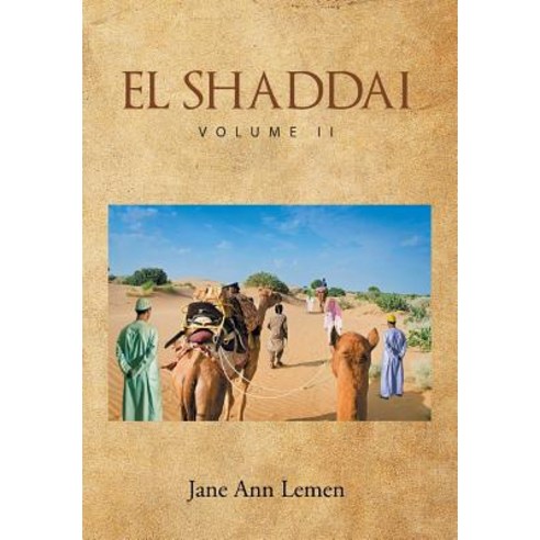 El Shaddai Volume II Hardcover, Page Publishing, Inc.