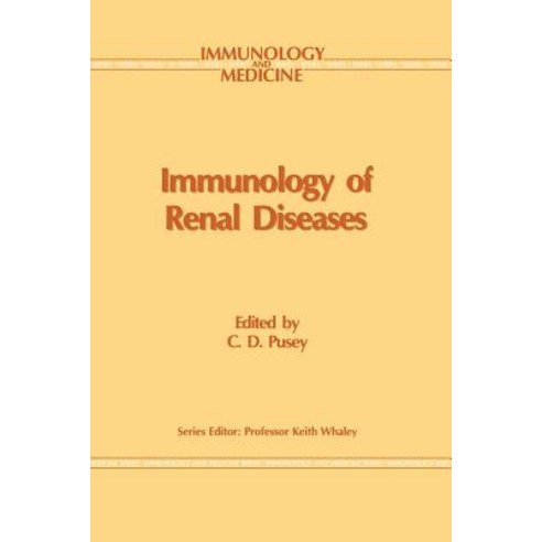 Immunology of Renal Disease Paperback, Springer