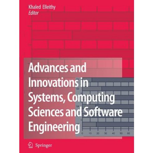 Advances and Innovations in Systems Computing Sciences and Software Engineering Paperback, Springer