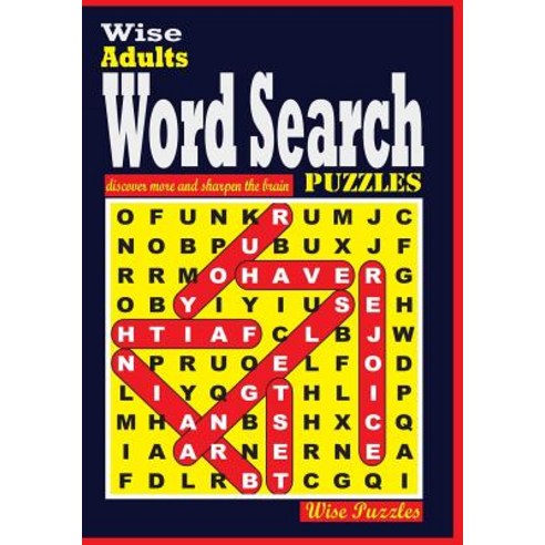 Wise Adults Word Search Puzzles Paperback, Createspace Independent Publishing Platform