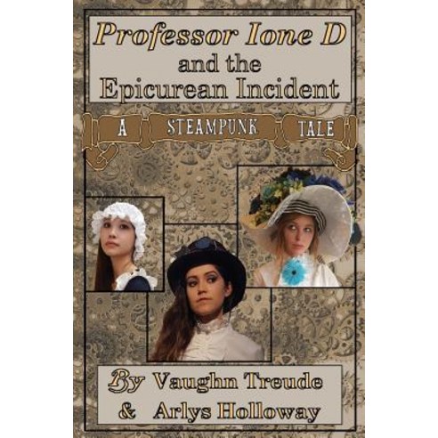 Professor Ione D. and the Epicurean Incident Paperback, Nakota Publishing