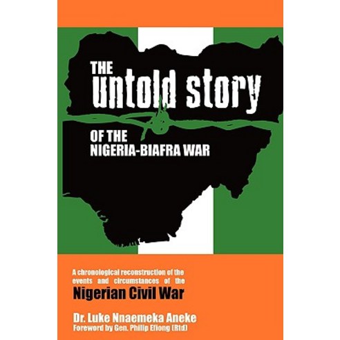 The Untold Story of the Nigeria-Biafra War Paperback, Triumph