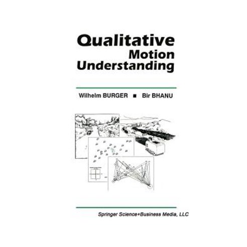 Qualitative Motion Understanding Paperback, Springer
