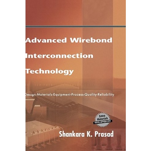 Advanced Wirebond Interconnection Technology Hardcover, Springer