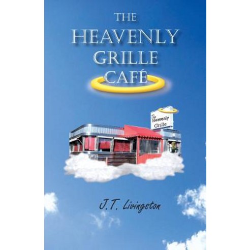 The Heavenly Grille Cafe Paperback, Piscataqua Press