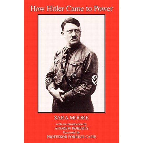 How Hitler Came to Power Paperback, Authorhouse