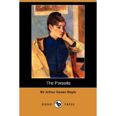 The Parasite (Dodo Press) Paperback, Dodo Press