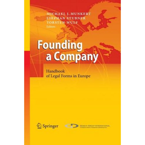 Founding a Company: Handbook of Legal Forms in Europe Paperback, Springer