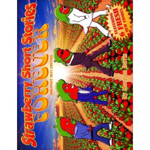 Strawberry Short Stories Greatest Hits Paperback, Createspace Independent Publishing Platform