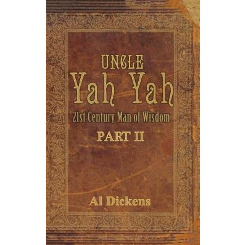 Uncle Yah Yah II: 21st Century Man of Wisdom Hardcover, Wahida Clark Presents Publishing, LLC