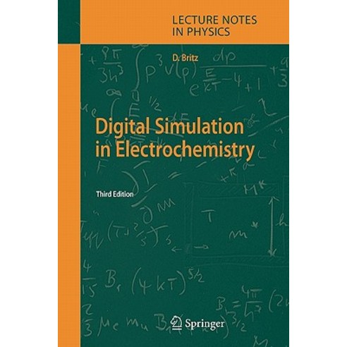 Digital Simulation in Electrochemistry Paperback, Springer