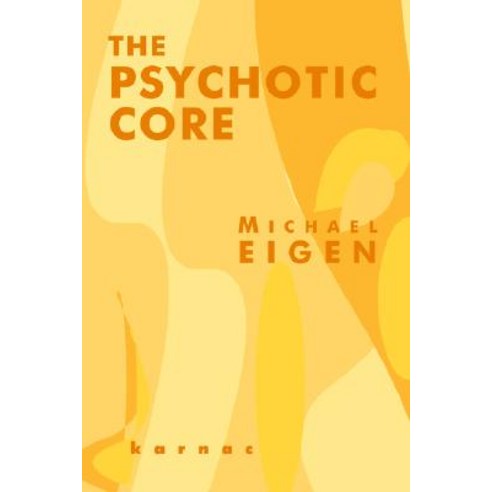 Psychotic Core Paperback, Karnac Books