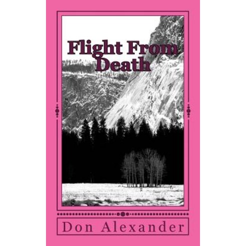 Flight from Death: A Time for Reaping Paperback, Createspace Independent Publishing Platform