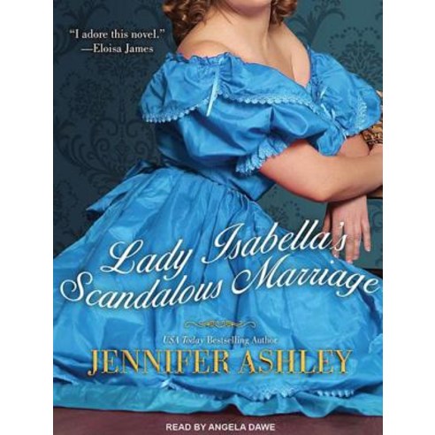 Lady Isabella''s Scandalous Marriage Compact Disc, Tantor Audio