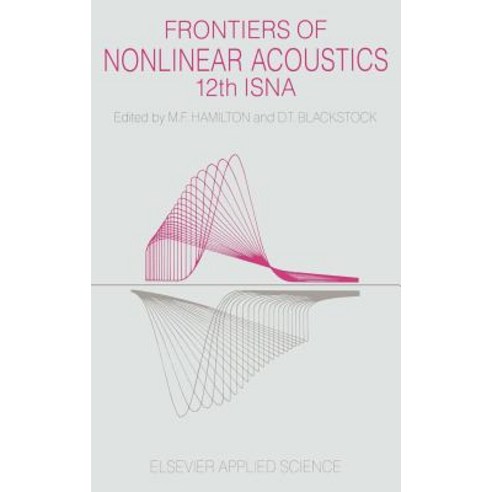 Frontiers of Nonlinear Acoustics Hardcover, Springer