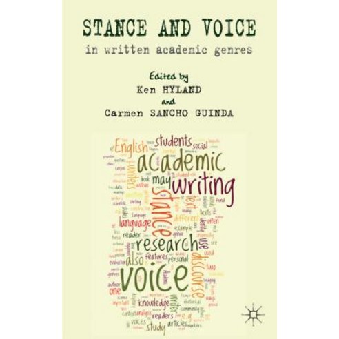 Stance and Voice in Written Academic Genres Hardcover, Palgrave MacMillan
