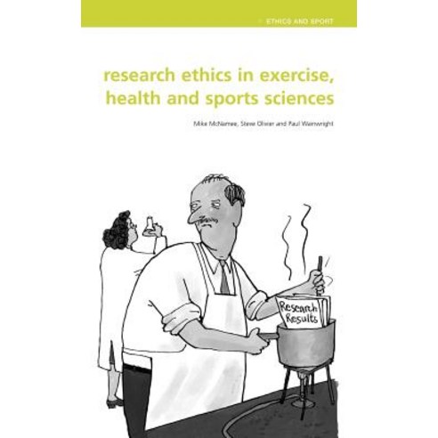 Research Ethics in Exercise Health and Sports Sciences Hardcover, Routledge