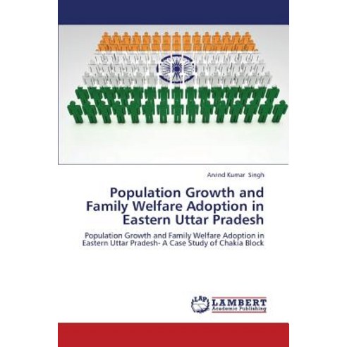 Population Growth and Family Welfare Adoption in Eastern Uttar Pradesh ...