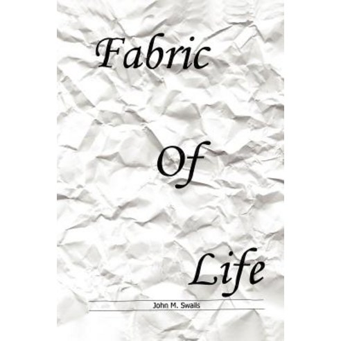 Fabric of Life Paperback, Authorhouse