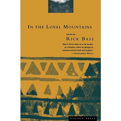 In the Loyal Mountains Paperback, Mariner Books