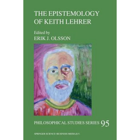The Epistemology of Keith Lehrer Paperback, Springer