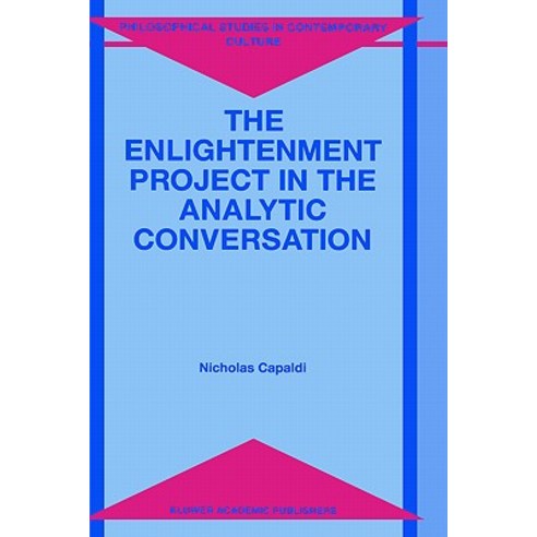 The Enlightenment Project in the Analytic Conversation Hardcover, Springer