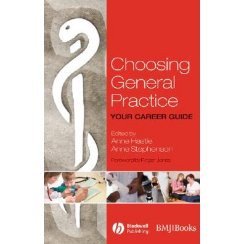 Choosing General Practice: Your Career Guide Paperback, Bmj Publishing Group
