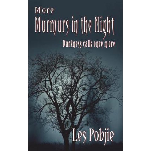 More Murmurs in the Night Paperback, Mirador Publishing