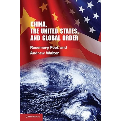 China the United States and Global Order Paperback, Cambridge University Press