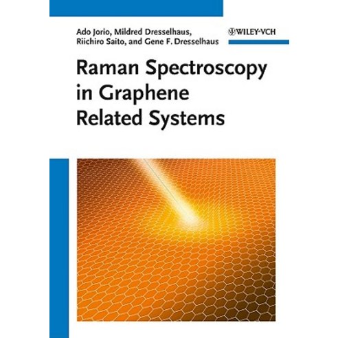 Raman Spectroscopy in Graphene Related Systems Hardcover, Wiley-Vch