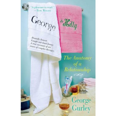 George & Hilly: The Anatomy of a Relationship Paperback, Gallery Books