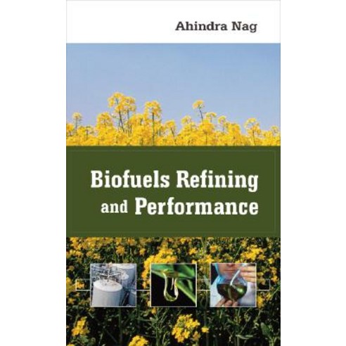 Biofuels Refining and Performance Hardcover, McGraw-Hill Education