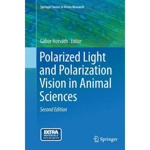 Polarized Light and Polarization Vision in Animal Sciences Paperback, Springer