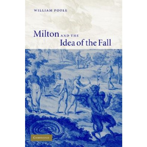 Milton and the Idea of the Fall Hardcover, Cambridge University Press