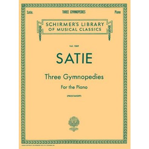 3 Gymnopedies, G. Schirmer