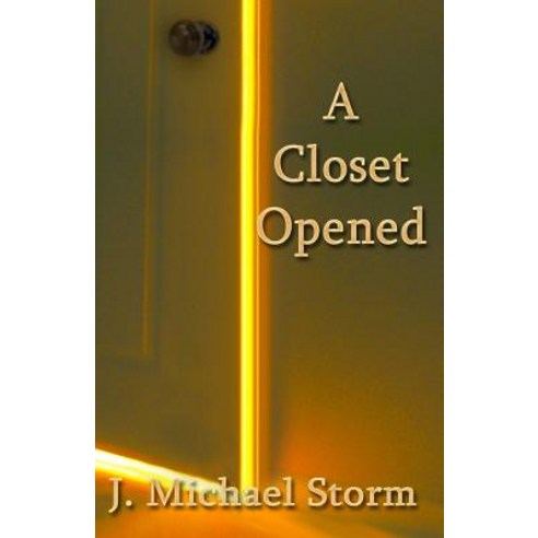 A Closet Opened Paperback, Createspace Independent Publishing Platform
