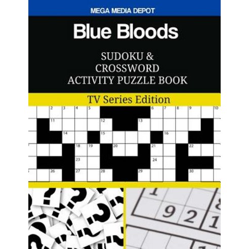 Blue Bloods Sudoku and Crossword Activity Puzzle Book: TV Series Edition Paperback, Createspace Independent Publishing Platform
