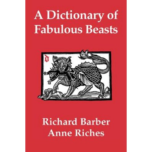 A Dictionary of Fabulous Beasts Paperback, Boydell Press
