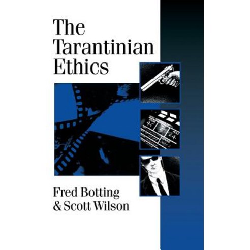 The Tarantinian Ethics Hardcover, Sage Publications Ltd