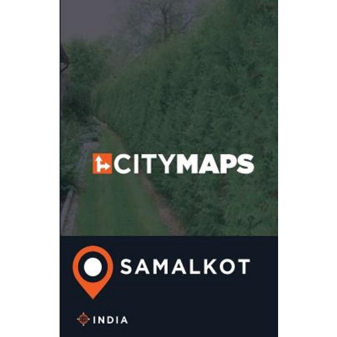 City Maps Samalkot India Paperback, Createspace Independent Publishing ...