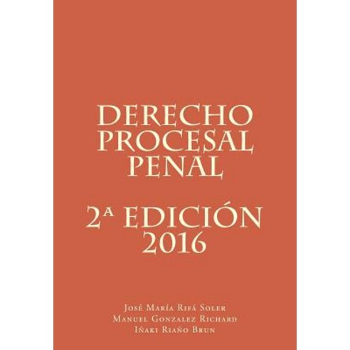 Derecho Procesal Penal Paperback, Createspace Independent Publishing Platform