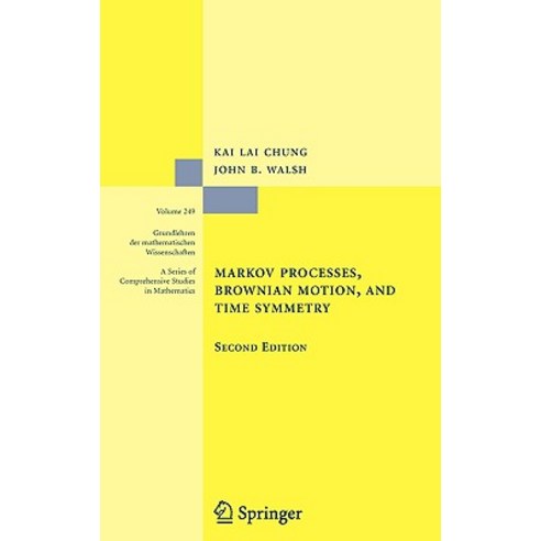 Markov Processes Brownian Motion and Time Symmetry Hardcover, Springer