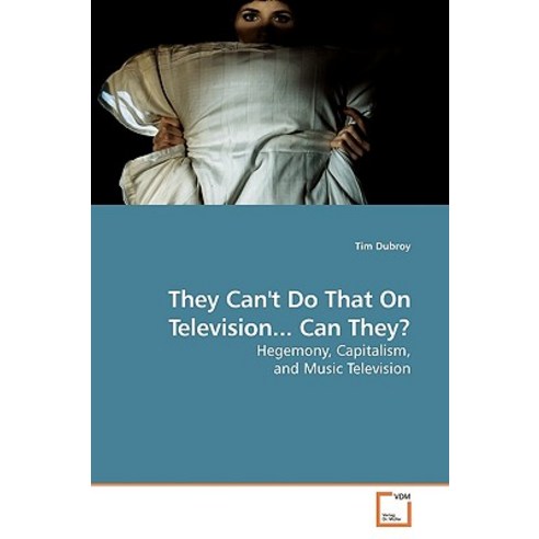 They Can''t Do That on Television... Can They? Paperback, VDM Verlag