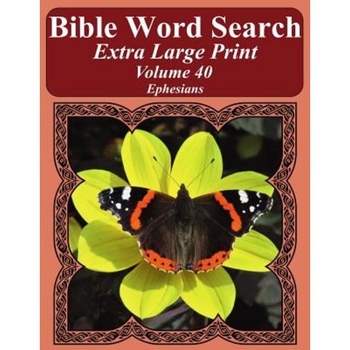 Bible Word Search Extra Large Print Volume 40: Ephesians Paperback, Createspace Independent Publishing Platform