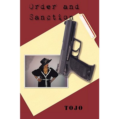 Order and Sanction Paperback, Authorhouse